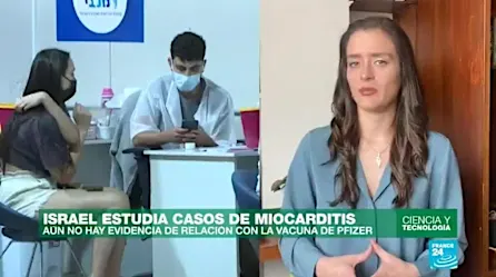 Covid-19: Israel estudia miocarditis en personas vacunadas con Pfizer