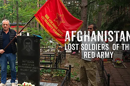 Afghanistan: Lost Soldiers of the Red Army - ARTE Reportage - Watch the full documentary