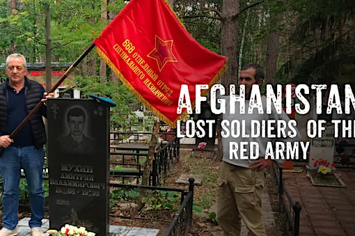 Afghanistan: Lost Soldiers of the Red Army - ARTE Reportage - Watch the full documentary