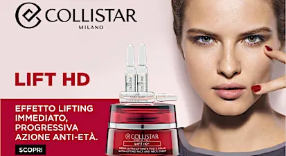 Collistar LIFT HD: l'innovativa linea viso effetto lifting immediato, anti-età