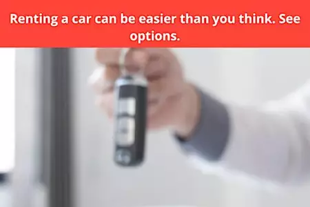 Renting a car can be easier than you think. See options.