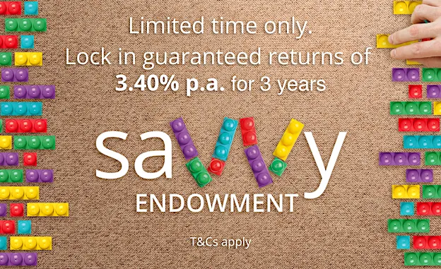 SavvyEndowment 16 Launch Promo Till 31 Jul Only. T&Cs Apply.