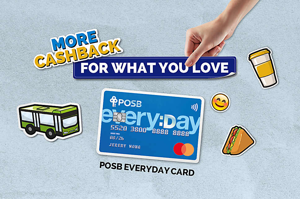 Earn more rebates everyday with POSB Everyday Card. Apply now and get S$150 cashback.