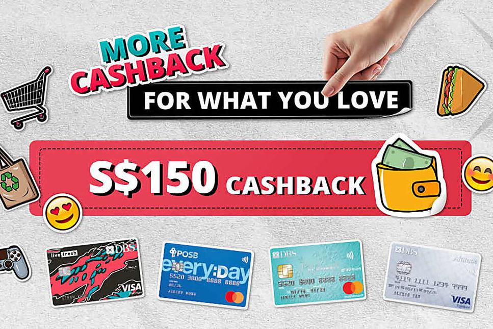 Get S$150 cashback – Apply for your first DBS/POSB Credit Card now.