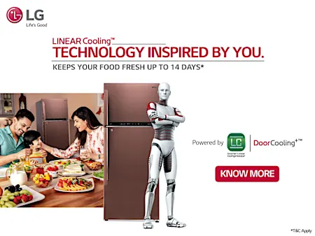 Enjoy freshness for up to 14 days with LG LINEAR COOLING Refrigerators. Know more!! Enjoy freshness for up to 14 days with LG LINEAR COOLING Refrigerators. Know more!!