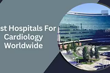 Uncover the Best Heart Care Hospitals Worldwide - Meraze