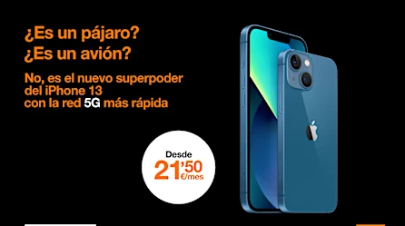 Llévate un iPhone13 con Orange, y siente el poder del Pro con la red 5G más rápida.