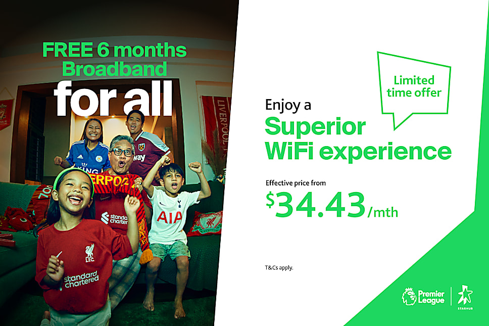 Enjoy $0 for first 6 months of StarHub Broadband plans with Free Router!