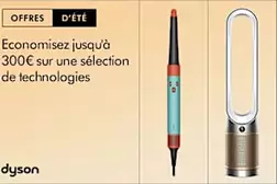Ne passez pas à côté des offres Dyson : lisez avant qu'il ne soit trop tard !