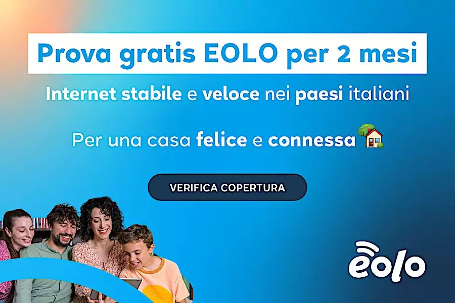 Prova gratis Eolo! Verifica se la tua zona è coperta