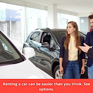 Renting a car can be easier than you think. See options.